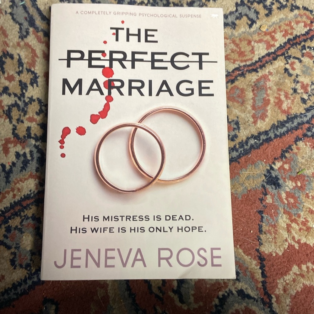 The perfect marriage by jeneva rose